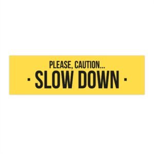 Slow Down - Yellow Reflective Bumper Sticker